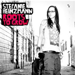 Stefanie Heinzmann - Roots to Grow